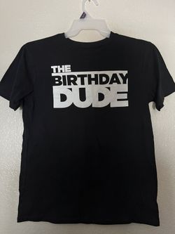 Birthday Dude T-shirt 