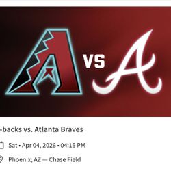 Arizona Diamondbacks vs Atlanta Braves April 4th 4 Tixs $120