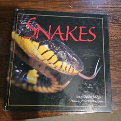 SNAKES TEXT BY DAVID BADGER AND PHOTOS BY JOHN NETHERTON