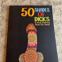  “50 Shades of Dicks” Adult Coloring Book 