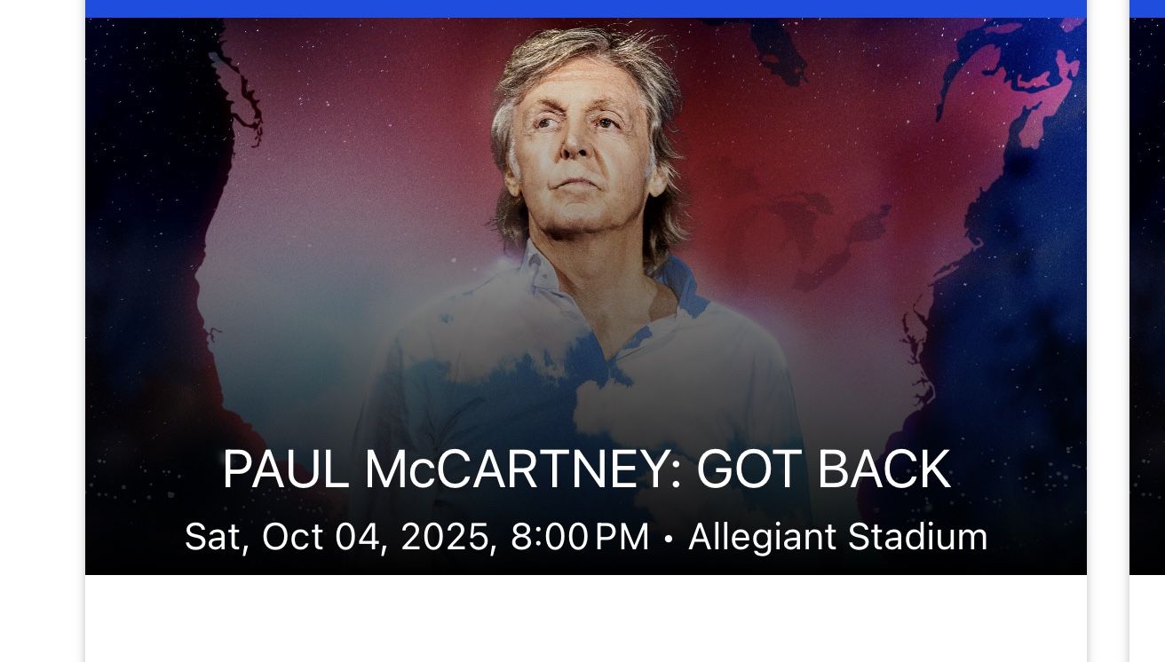 PAUL McCARTNEY ; Oct 04, 2025,• Allegiant Stadium