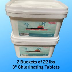 Two buckets of 22 lb, 3-inch swimming pool chlorinating tablets