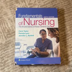 Fundamentals of Nursing: The Art and Science of Person-Centered Care