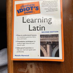 The Complete Idiot’s Guide To Learning Latin