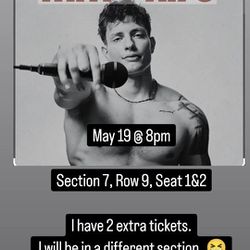 Matt Rife May 19 8pm. Two Tickets $300