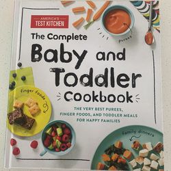 The Complete Baby And Toddler Cookbook