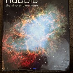 Hubble The Mirror On The Universe By Robin Kerrod, HB Book With Jacket, 192 Pages, Rare, Out Of Print