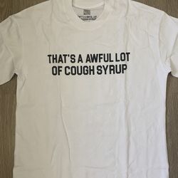 Awful Lot Of Cough Syrup Tee