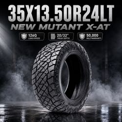 🔥 35X13.50R24LT NEW MUTANT X-AT Tires 🔥
