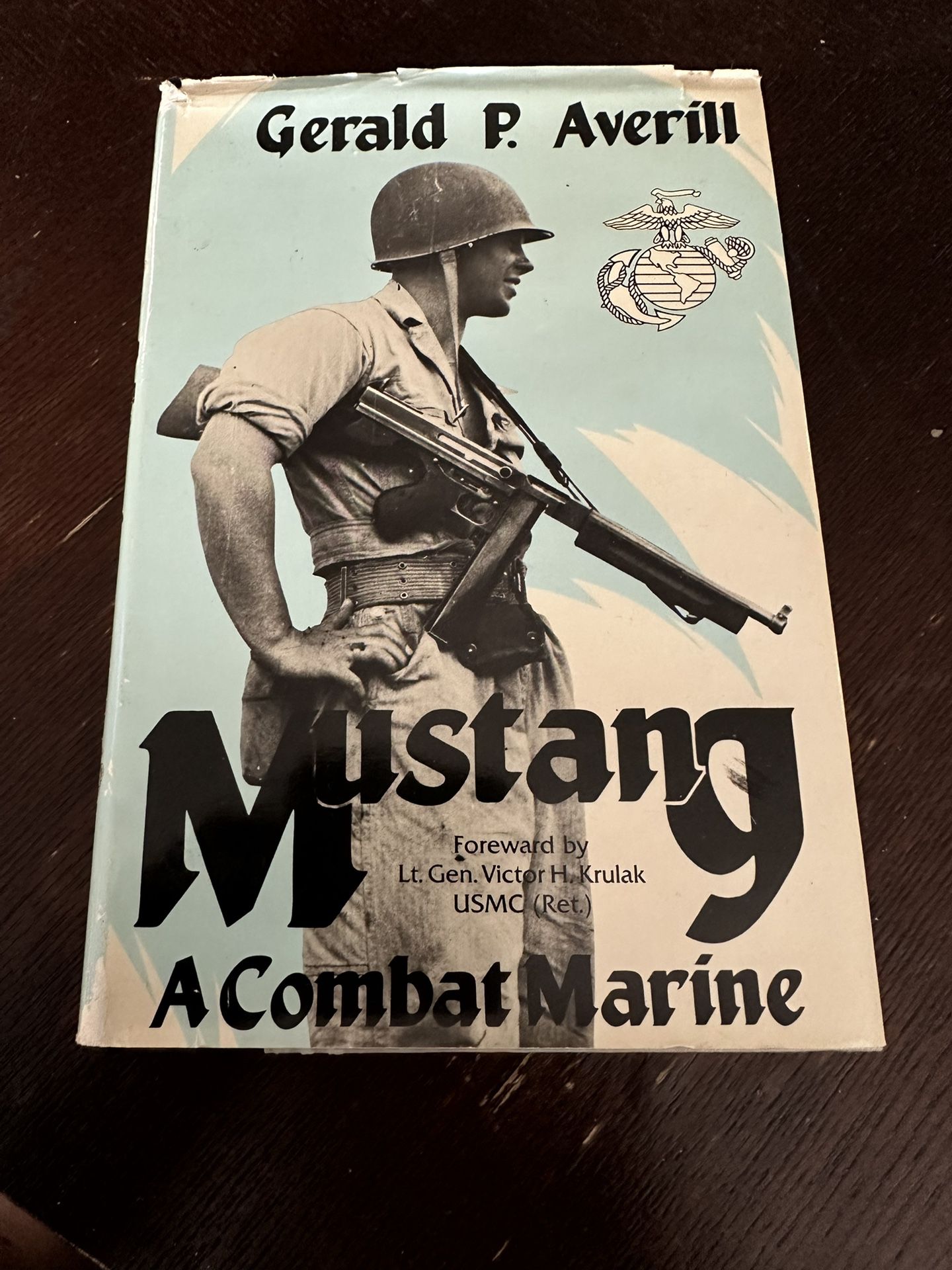 MUSTANG: A COMBAT MARINE by Gerald P. Averill