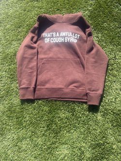 Awful Lot Of Cough Syrup Hoodie