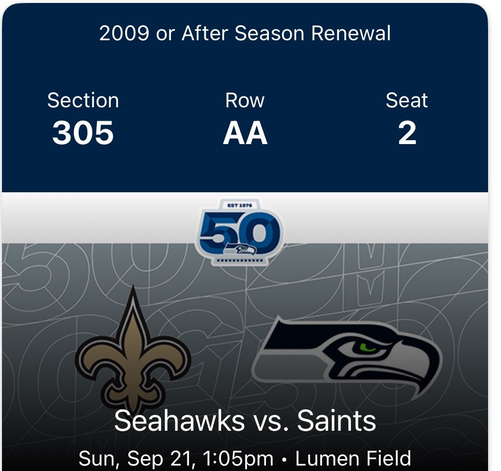 Seahawks Vs Saints Sept 21,2025 @1:05pm $155
