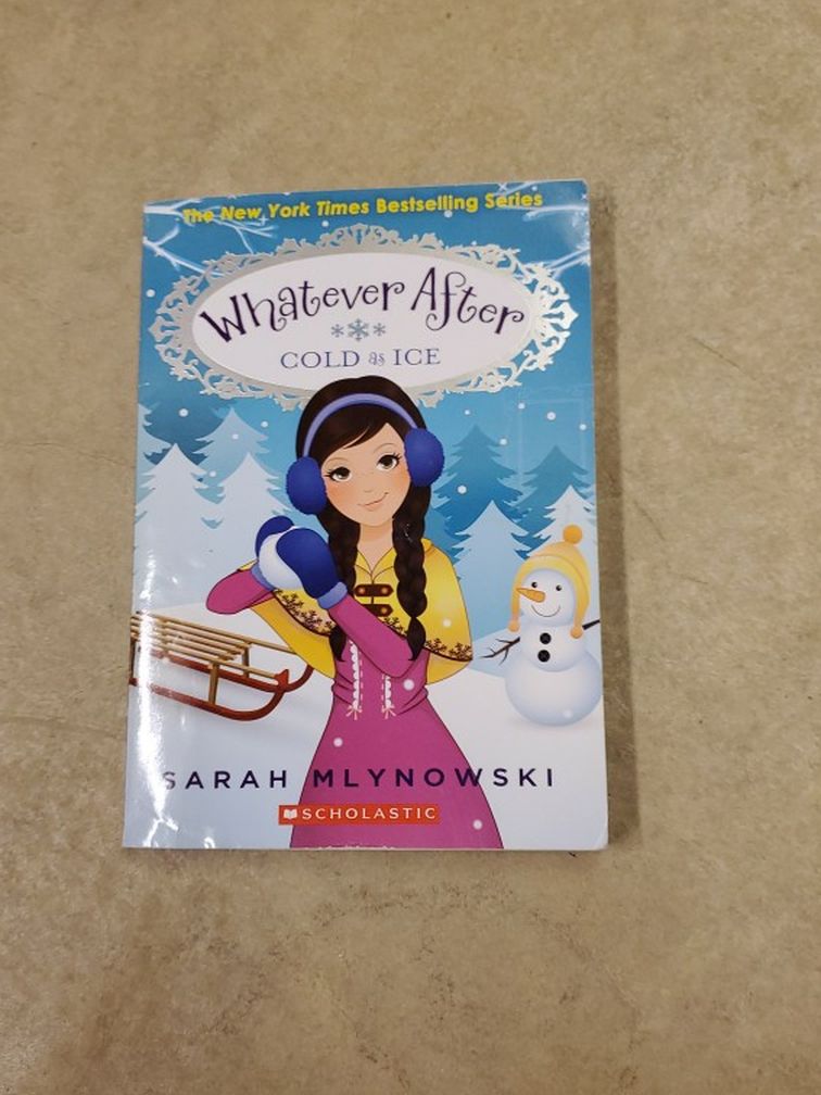 Whatever After: Cold As Ice By Sarah Mlynowski