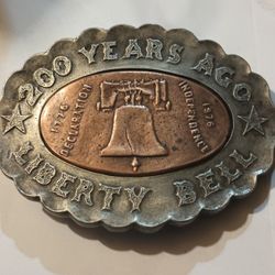 Vintage 1976 "Liberty Bell,200 Years Ago " Bicentennial Belt Buckle 