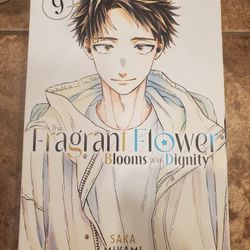 The Fragrant Flower Blooms With Dignity Manga 9