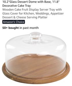 10. 2 Glass Cake Dome with 11.8 Wooden Base