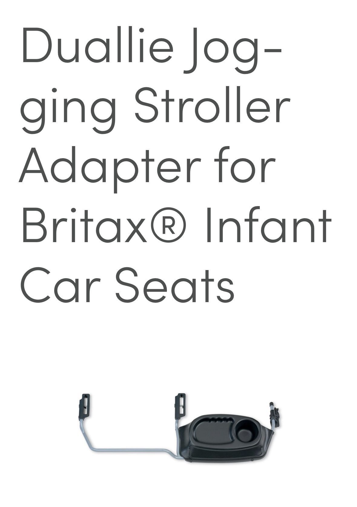 Bob Duallie Jogging Stroller Tray & Adapter for Britax® Infant Car Seats