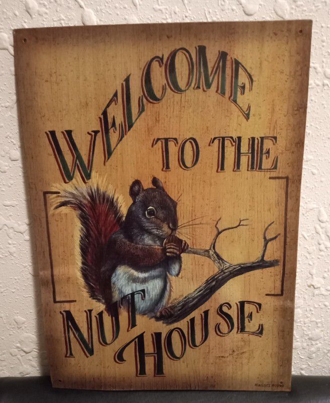 "Welcome To The 🥜 Nut 🥜 House Metal Sign