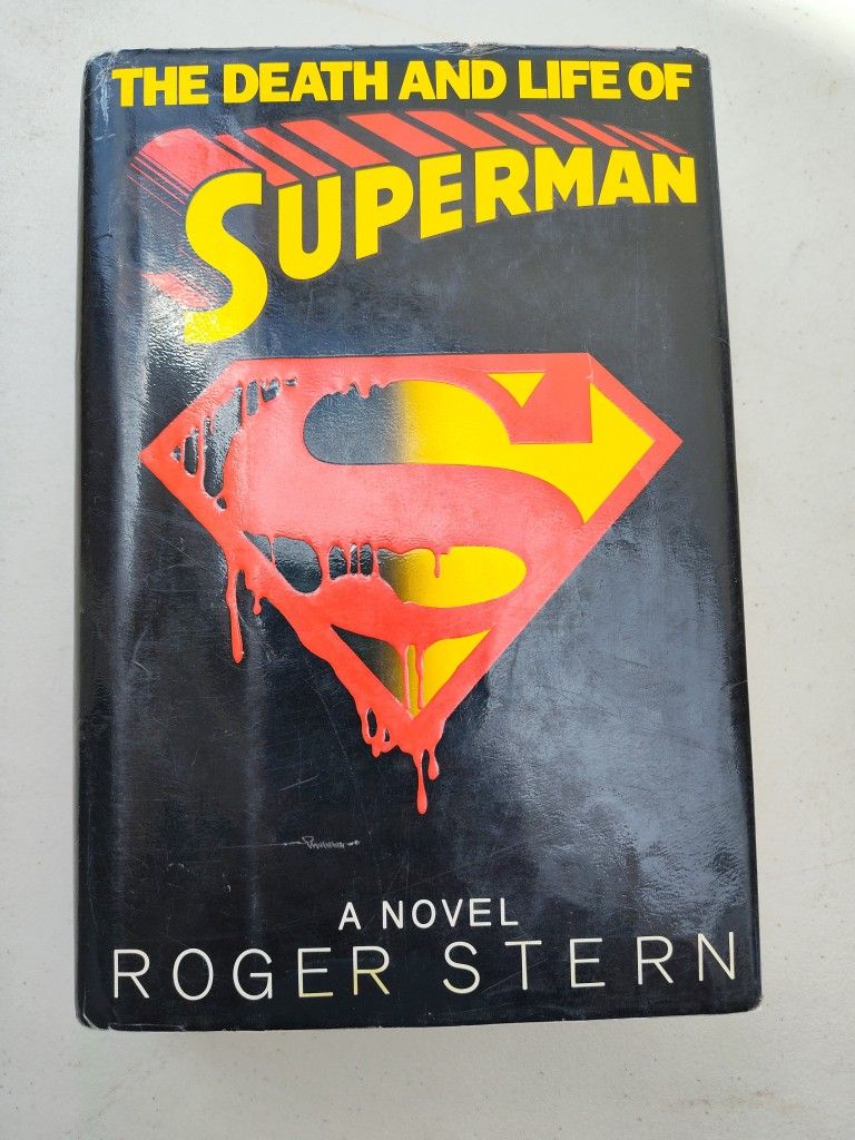 THE DEATH AND LIFE OF SUPERMAN

A NOVEL ROGER STERN