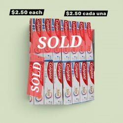 Colgate Toothpaste $2.50each. Price is Firm. How many do u need?