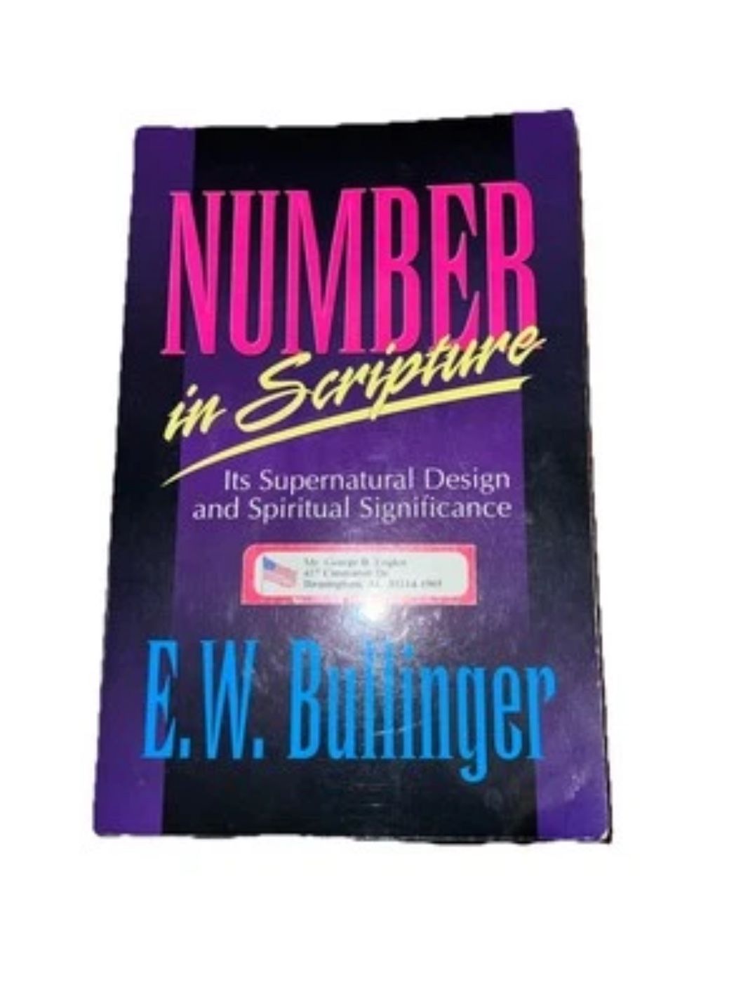 Number in Scripture: Its Supernatural Design and Spiritual Significance - GOOD