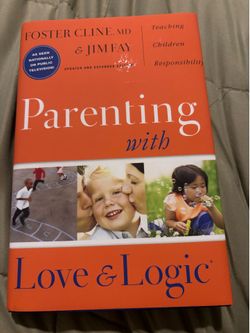 Parenting with Love and Logic- Hardcover -Brand New