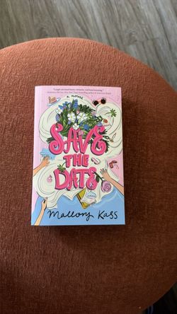 Save the Date by Mallory Kass Paperback Novel