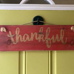 Rustic Thankful Hanging Indoor Wooden Sign. 18” by 5.5”