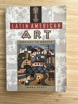 Latin American Art: Ancient to Modern