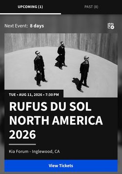 2 Pit Section tix Rufus Du Sol