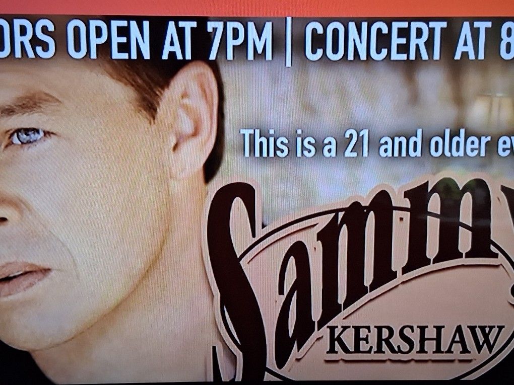 SAMMY KERSHAW In Concert 2 Tickets