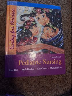 Pediatric Nursing. Caring for children