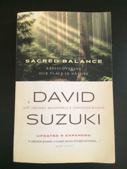 The Sacred Balance Rediscovering Our Place In Nature by David Suzuki