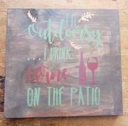 "I'm Outdoorsy.." plaque

