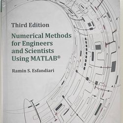 Third Edition Numerical Methods For Engineering And Scientists Using MATLAB
