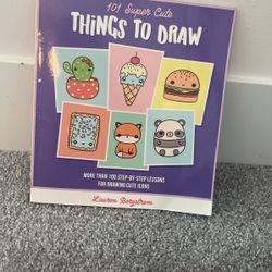 101 Super Cute Things To Draw