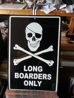 Longboarders only metal surf signs 12x18"