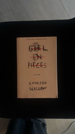 Girl in Pieces by Kathleen Glasgow