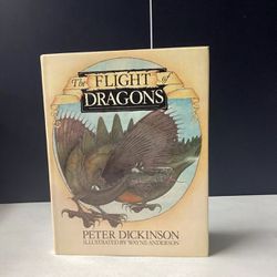 The Flight of Dragons by Wayne Anderson and Peter Dickinson (1979, Hardcover)