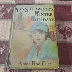 1916 NAN SHERWOOD'S WINTER HOLIDAYS, FIRST ED.