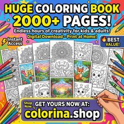Huge Coloring Book 2000+ Pages Kids & Adults