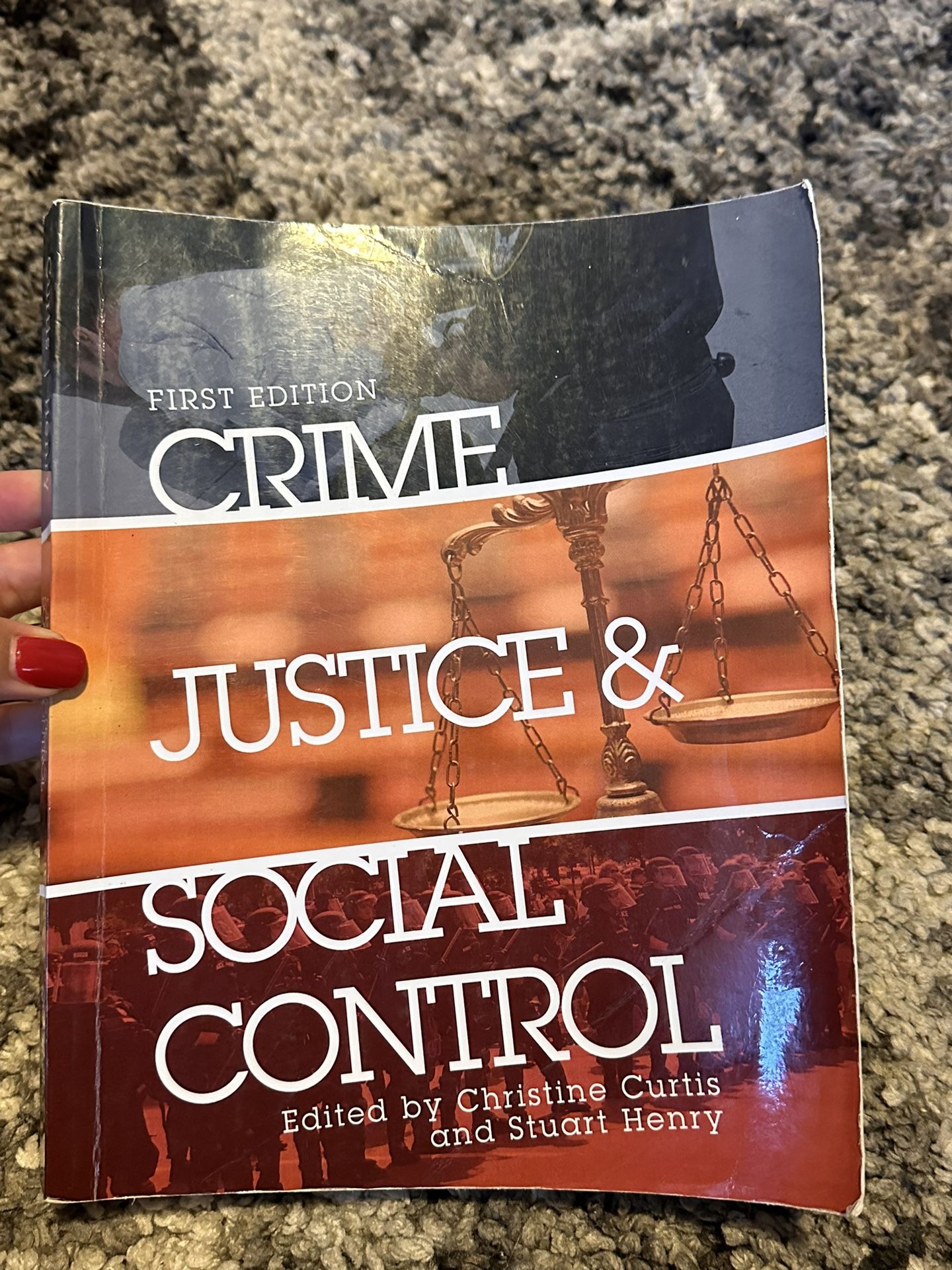 Crime Justice & Social Control First Edition