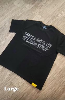 Awful Lot Of Cough Syrup Tee