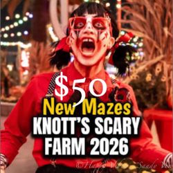 Knott’s Scary Farm 🎟️