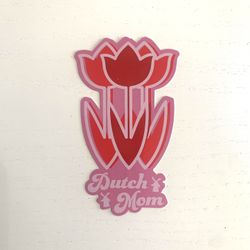 DUTCH BROTHERS MOM  DECAL / BRAND NEW 