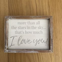 “More than all the stars..” decor sign 