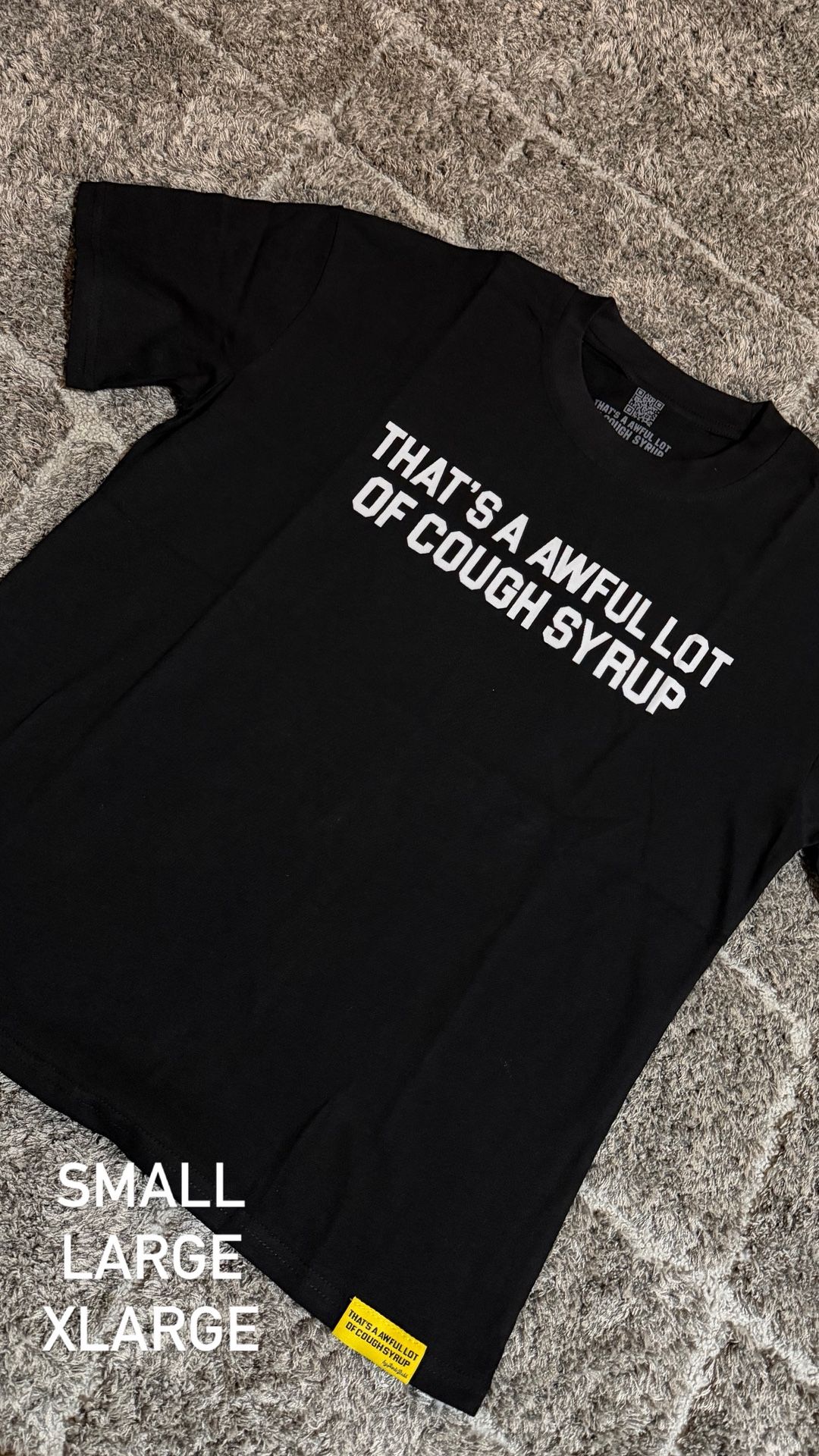 Small Large Xlarge Cough Syrup Shirt