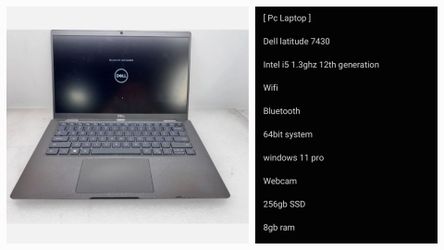 [ Pc Laptop ] 

Dell latitude 7430 intel i5 1.3ghz 12th generation Series
