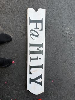 NEW Family sign 3 feet long , $20 cash