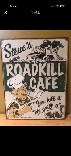 Schoenberg Sign Art Steve’s Roadkill Cafe 16x 121/2